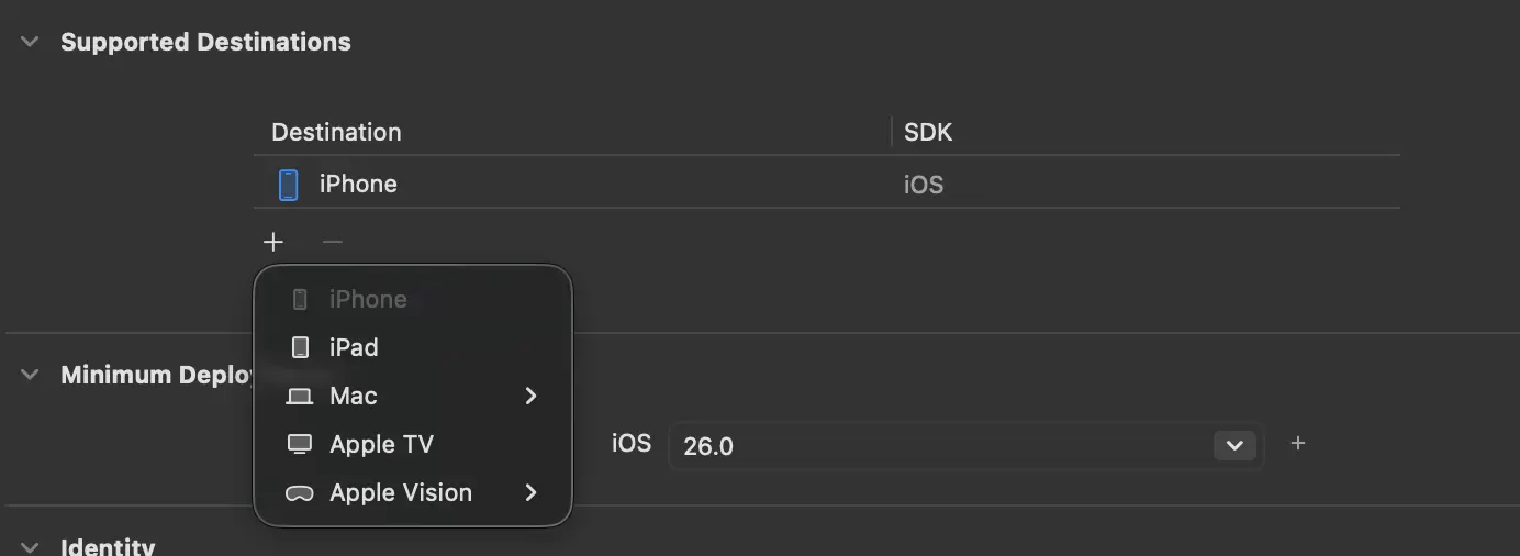 Xcode Supported Destinations dropdown showing iPhone, iPad, Mac, Apple TV, and Apple Vision options